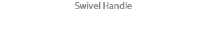 Swivel Handle